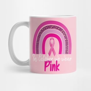 In October We Wear Pink Leopard Breast Cancer Awareness Mug